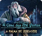 A Casa das Mil Portas 2: A Palma de Zoroaster