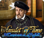 Amulet of Time: A Conspiração de La Rochelle