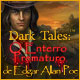 Dark Tales: O Enterro Prematuro de Edgar Allan Poe