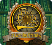 Flux Family Secrets: O Livro dos Oráculos