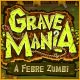 Grave Mania: A Febre Zumbi