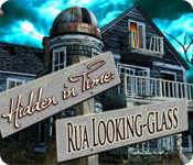 Hidden in Time: Rua Looking-glass