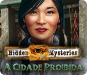 Hidden Mysteries: A Cidade Proibida