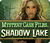 Mystery Case Files®: Shadow Lake
