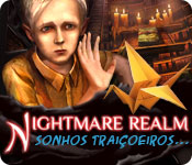 Nightmare Realm: Sonhos Traiçoeiros...
