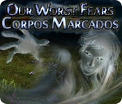 Our Worst Fears: Corpos Marcados