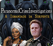 Paranormal Crime Investigations: A Irmandade da Serpente