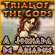 Trial of the Gods: A Jornada de Ariadne