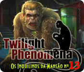 Twilight Phenomena: Os Inquilinos da Mansão nº 13