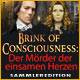 Brink of Consciousness: Der Mörder der einsamen Herzen Sammleredition