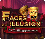 Faces of Illusion: Die Zwillingsphantome