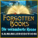 Forgotten Books: Die verzauberte Krone Sammleredition