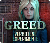 Greed: Verbotene Experimente