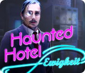 Haunted Hotel: Ewigkeit