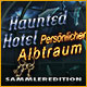 Haunted Hotel: Persönlicher Albtraum Sammleredition