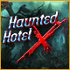 Haunted Hotel: X