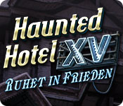 Haunted Hotel: Ruhet in Frieden