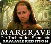 Margrave: Die Tochter des Schmieds Sammleredition