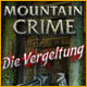 Mountain Crime: Die Vergeltung