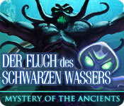 Mystery of the Ancients: Der Fluch des Schwarzen Wassers