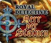 Royal Detective: Herr der Statuen