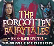 The Forgotten Fairy Tales: Reise nach Spectra Sammleredition
