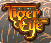 Tiger Eye: Die Opfergabe