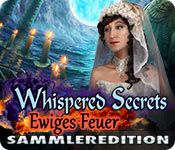 Whispered Secrets: Ewiges Feuer Sammleredition
