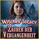 Witches' Legacy: Zauber der Vergangenheit