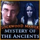 Mystery of the Ancients: Lockwood-herregården