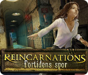 Reincarnations: Fortidens spor