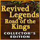 Revived Legends: Road of the Kings Collector's Edition