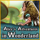『Alice's Adventures in Wonderland』を1時間無料で遊ぶ