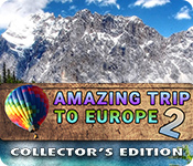 Amazing Trip to Europe 2 Collector's Edition