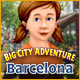 Big City Adventure: Barcelona