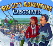 『Big City Adventure:Vancouver/ビッグ・シティ・アドベンチャー：バンクーバー』