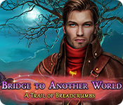 Bridge to Another World: A Trail of Breadcrumbs