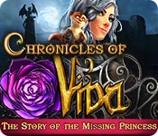 Chronicles of Vida: The Story of the Missing Princess