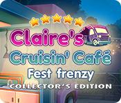 Claire's Crusin' Cafe: Fest Frenzy Collector's Edition