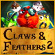 Claws & Feathers 2