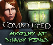 Committed: Mystery at Shady Pines Walkthrough