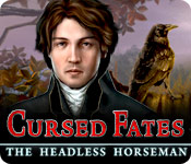 『Cursed Fates: The Headless Horseman/呪われた運命：さまよう首なし騎士』