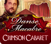 Danse Macabre: Crimson Cabaret Walkthrough