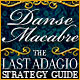Danse Macabre: The Last Adagio Strategy Guide