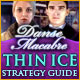 Danse Macabre: Thin Ice Strategy Guide
