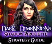 Dark Dimensions: Shadow Pirouette Strategy Guide