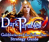 Dark Parables: Goldilocks and the Fallen Star Strategy Guide