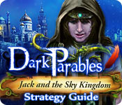 Dark Parables: Jack and the Sky Kingdom Strategy Guide