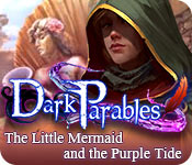 『Dark Parables: The Little Mermaid and the Purple Tide/ダーク・パラブルズ：人魚姫と紫の海』