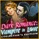 『Dark Romance: Vampire in Loveコレクターズエディション』を1時間無料で遊ぶ